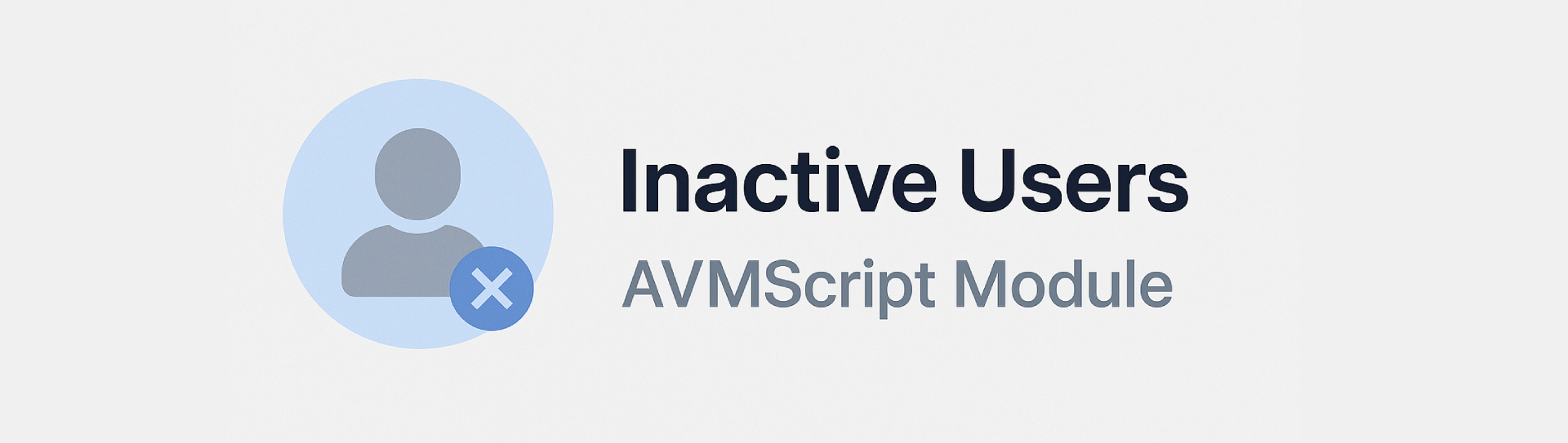 Inactive Users Module for AVMScript – Version 1.0 Released
